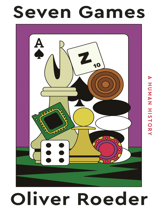 Title details for Seven Games by Oliver Roeder - Available